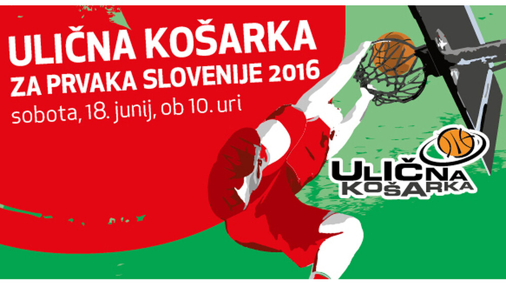 Ulična košarka 3 na 3 za Prvaka Slovenije 2016