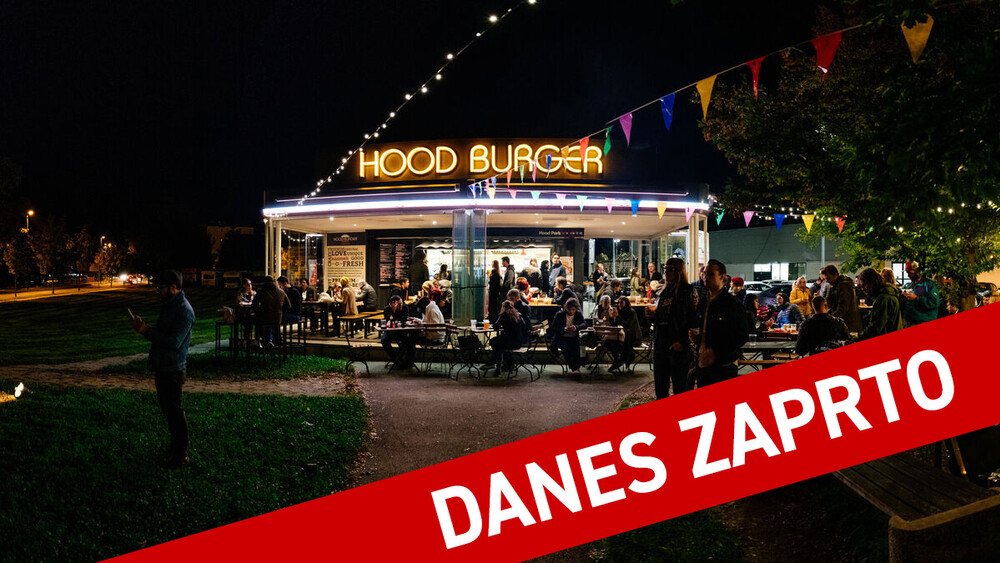 Hood Burger danes zaprt